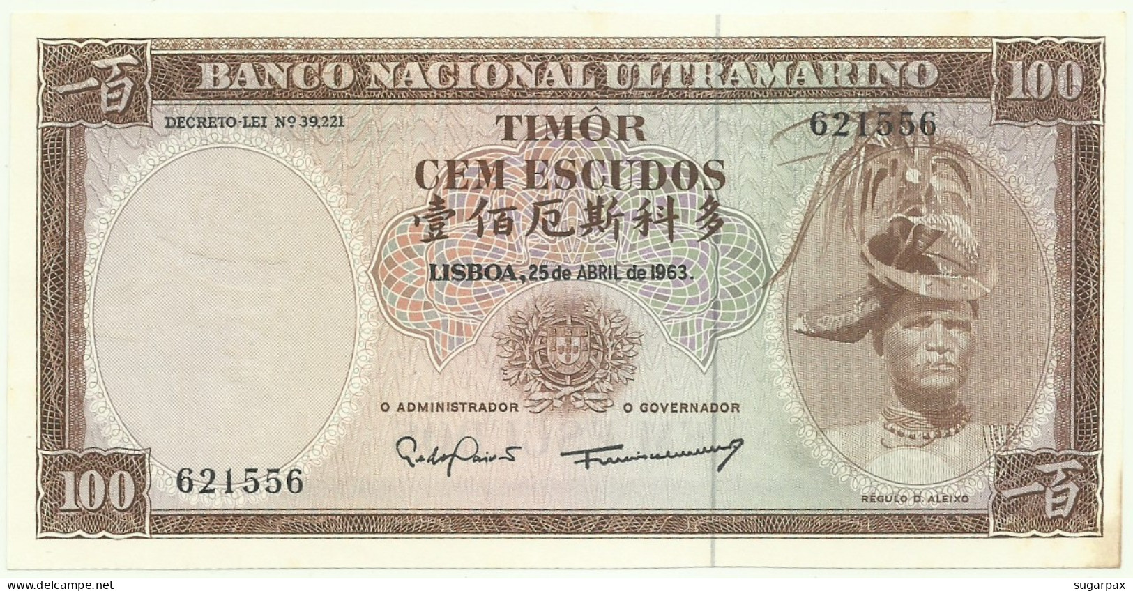 TIMOR - 100 ESCUDOS - 25.4.1963 - AUNC - P 28 - Sign. 8 - REGULO D. ALEIXO - PORTUGAL - Timor