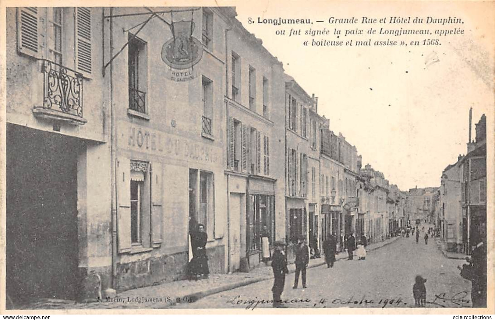 Longjumeau           91          Grande Rue  Et Hôtel Du Dauphin  N° 8       (voir Scan) - Longjumeau