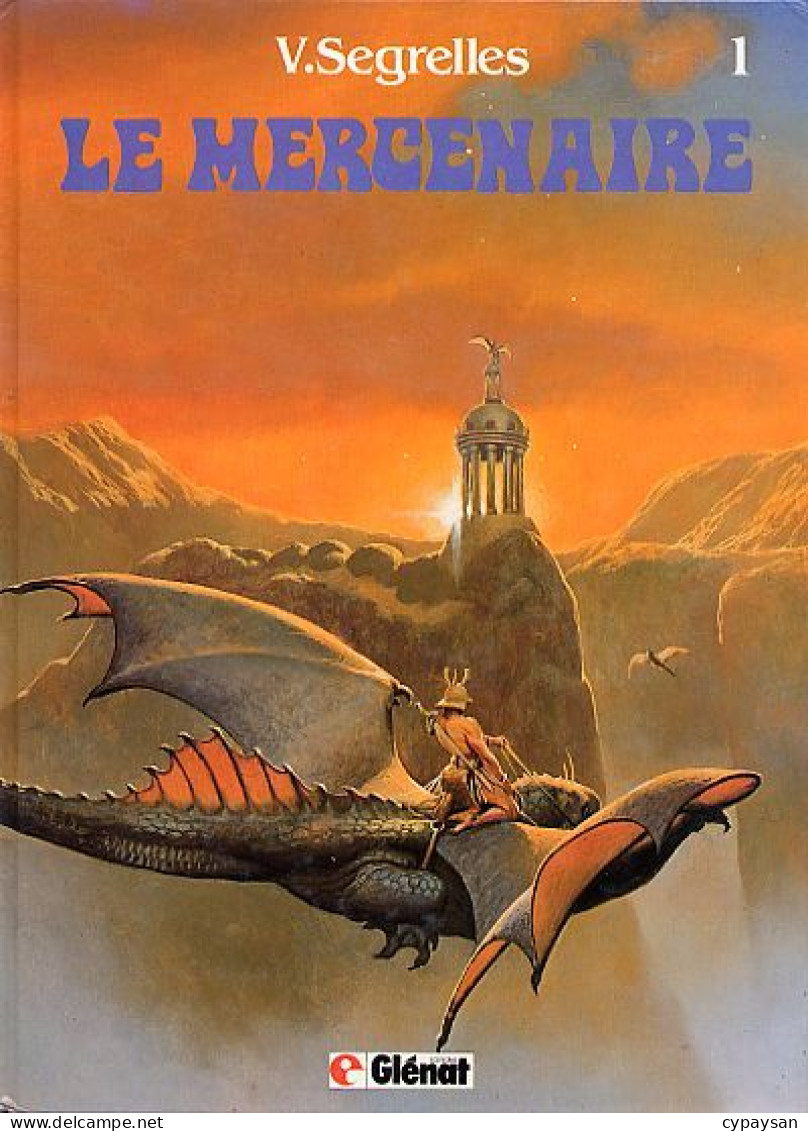 Le Mercenaire 1 Le Feu Sacré EO BE Glénat 03/1982 Segrelles (BI9) - Mercenaire, Le