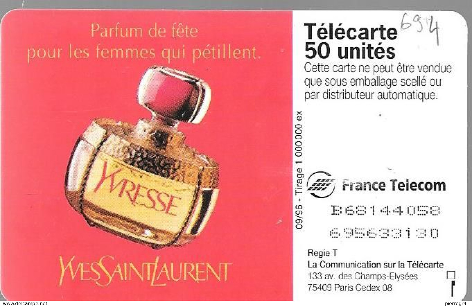 CARTE-PUBLIC-F694.V1-50U-GEMA-09/96-YSL-YVRESSE-V°Plume Rouge Dans Logo -Garantie-ne Se Voit Pas Au Scan-TBE - 1996