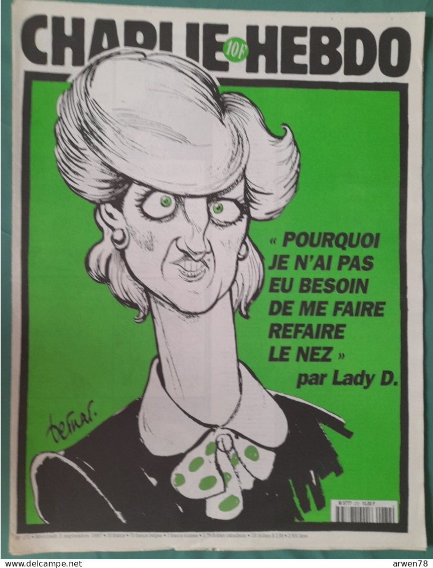 CHARLIE HEBDO 1997 N° 272 LADY DI POURQUOI JE N'AI PAS EU BESOIN DE ME FAIRE REFAIRE LE NEZ - Humor