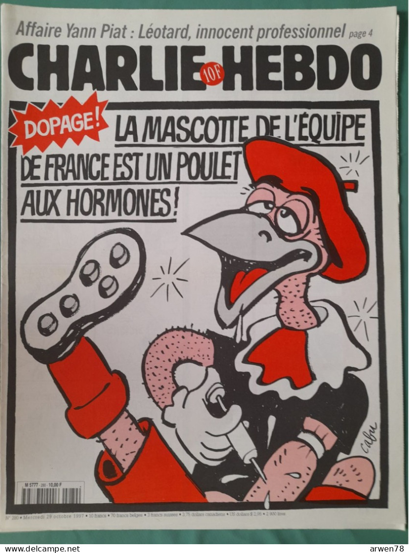 CHARLIE HEBDO 1997 N° 280 COUPE DU MONDE DE FOOT DOPAGE LA MASCOTTE DE L'EQUIPE DE FRANCE EST UN POULET AUX HORMONES - Humor