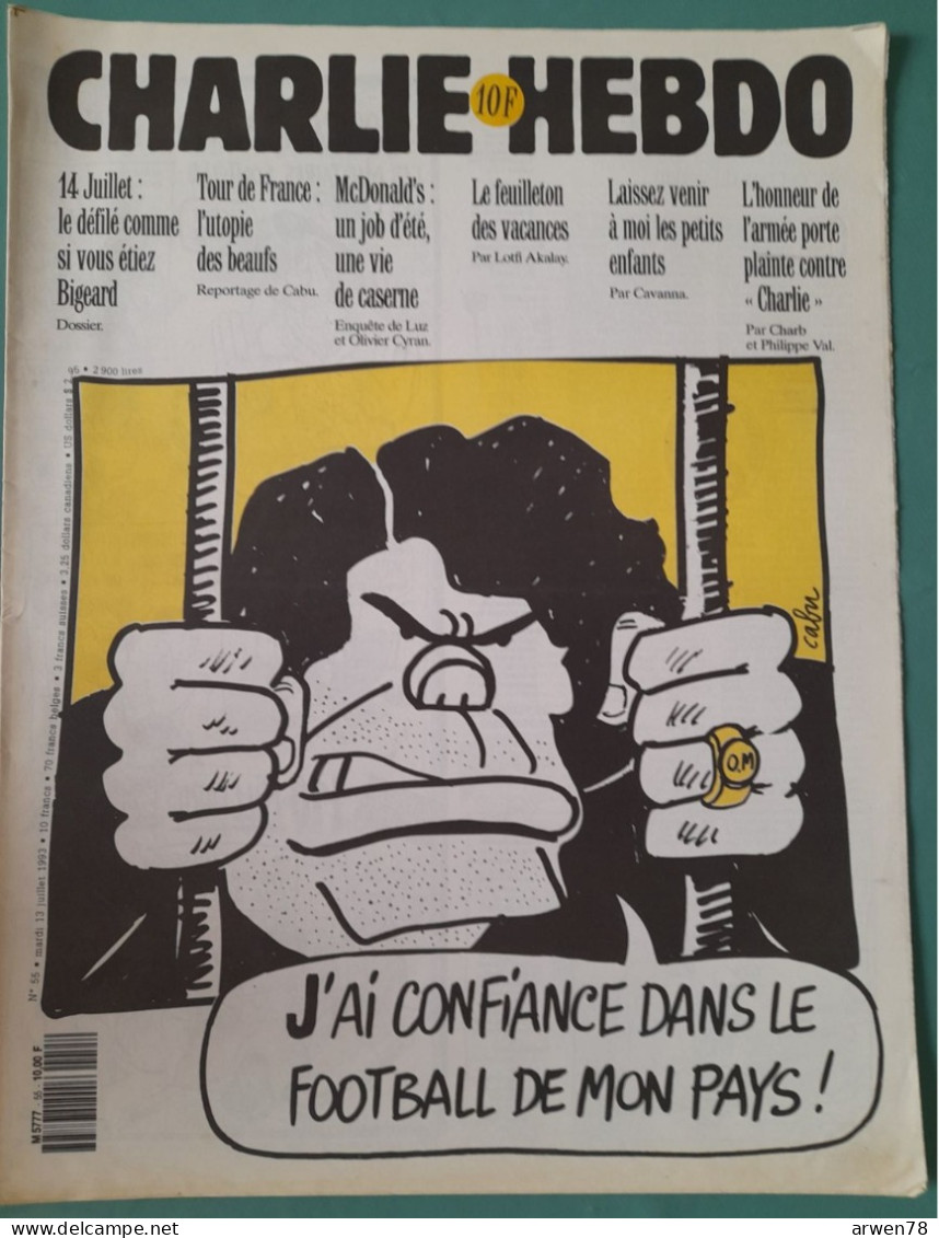 CHARLIE HEBDO 1993 N° 55  OLYMPIQUE DE MARSEILLE TAPIE EN PRISON J'AI CONFIANCE DANS LE FOOTBALL DE MON PAYS - Humor