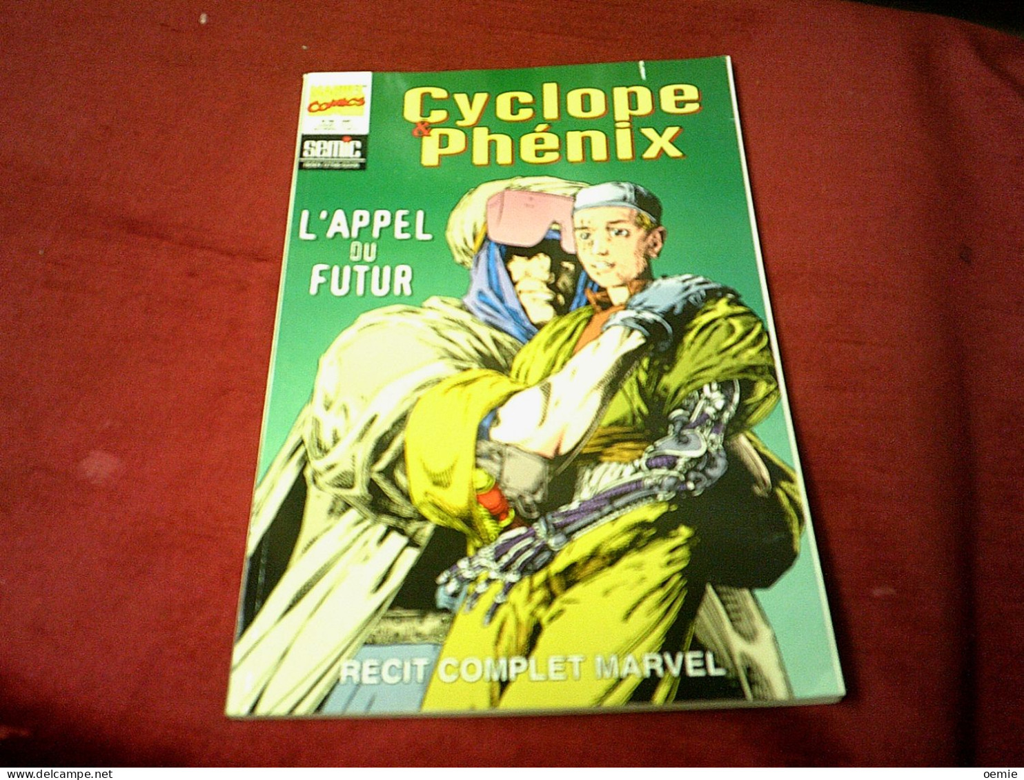 UN RECIT COMPLET MARVEL CYCLOPE  PHENIX   N° 46 - Marvel France