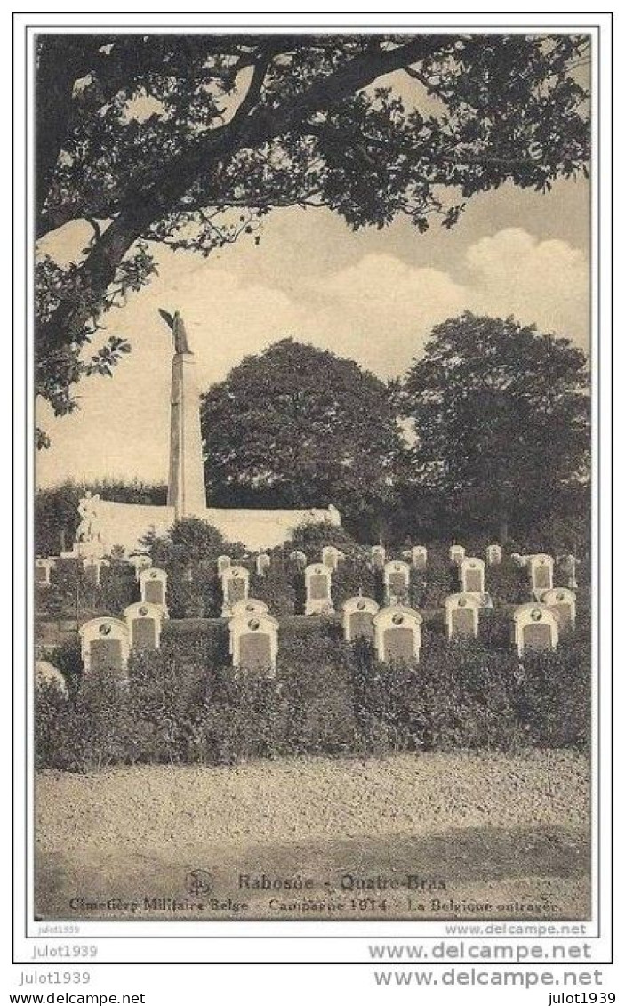 ORLOF 1914 .  RABOSEE ..-- SOMME - LEUZE ..-- QUATRE - BRAS  . La Belgique Outragée . Cimetière 1914 . - Somme-Leuze