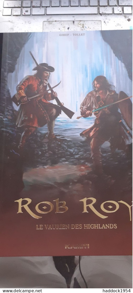 ROB ROY Le Vaurien Des Highlands GIHEF TOLLET Kamitii 2023 - Erstausgaben