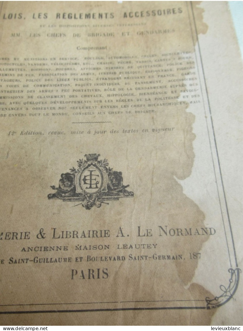 Manuel /Gendarmerie/ Sur Les Lois, Les Règlements  Accessoires/Chef De Brigades & Gendarmes/Vers 1915     LIV211 - Polizia