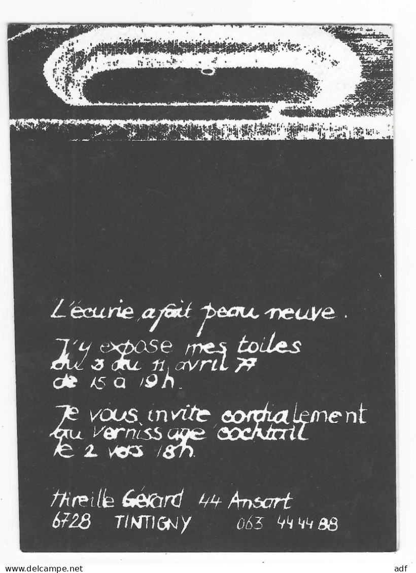 CARTON INVITATION VERNISSAGE EXPOSITION DE LA PEINTRE MIREILLE GERARD A TINTIGNY, ANSART, L'ECURIE, EN 1977, BELGIQUE - Tintigny