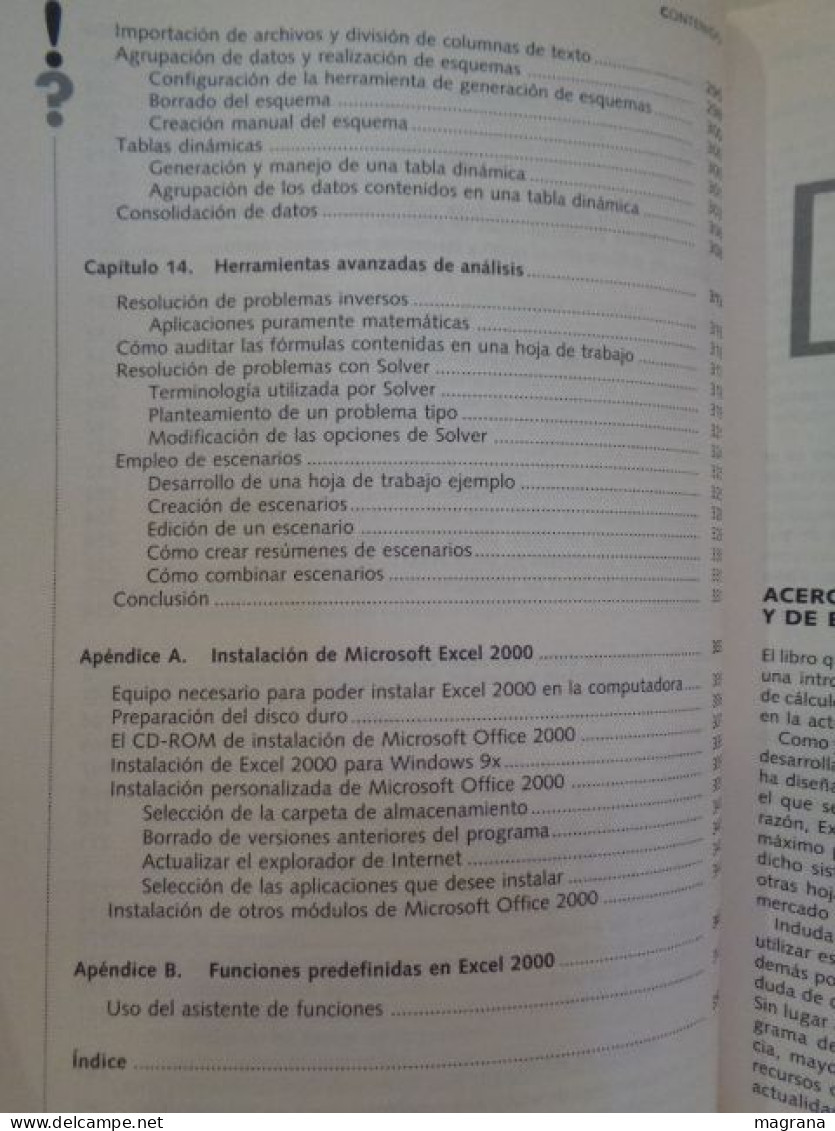 Microsoft Excel 2000. Iniciación y Referéncia. Jorge Rodríguez Vega. Mc Graw Hill. Osborne. 1999. 360 pp.