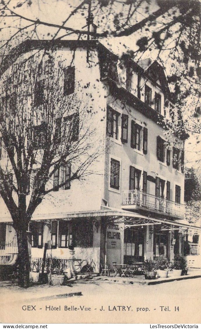 FRANCE - 01 - Gex - Hôtel Belle-Vue - Carte Postale Ancienne - Gex