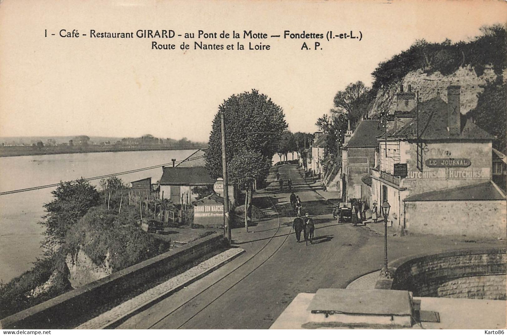 Fondettes * Route De Nantes Et La Loire * Café Restaurant GIRARD , Au Pont De La Motte - Fondettes