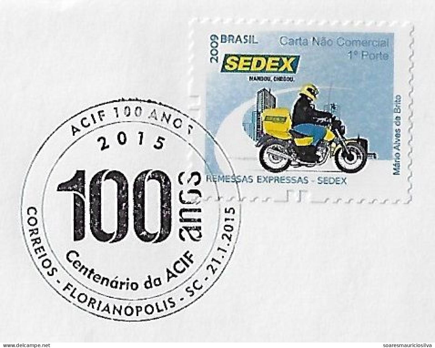 Brazil 2015 Cover Comemmorative Cancel 100 Years Of The Commercial And Industrial Association Of Florianópolis - ACIF - Briefe U. Dokumente