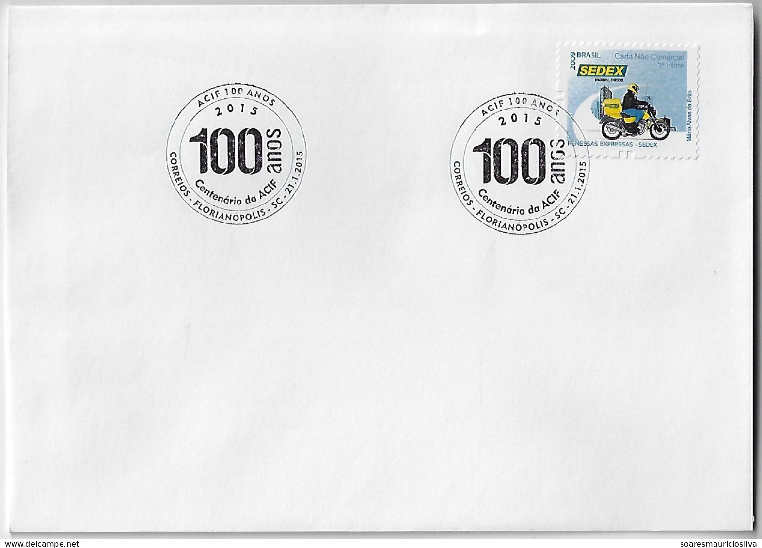 Brazil 2015 Cover Comemmorative Cancel 100 Years Of The Commercial And Industrial Association Of Florianópolis - ACIF - Storia Postale