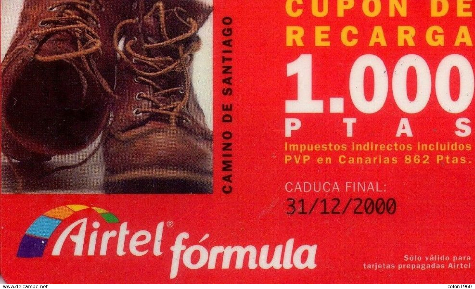 ESPAÑA. Acr-044-2. CAMINO DE SANTIAGO - BOTAS. 1000 PTAS. 12-2000. GyD IBERICA. (756P) - Airtel