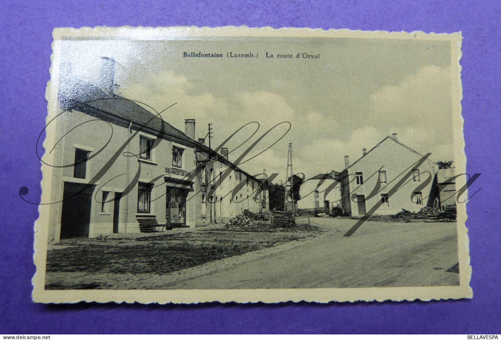 Bellefontaine Luxembourg La Route D'Orval Delhaize Le Lion Envoye Par Abbé Corzier Cure - Tintigny