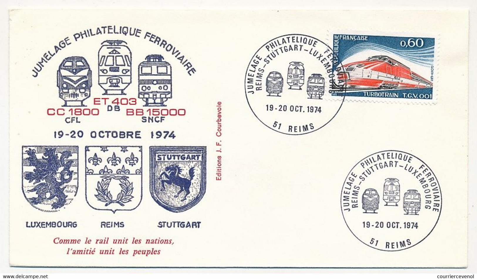 FRANCE - Jumelage Philatélique Ferroviaire Reims, Stuttgart, Luxembourg - REIMS 19-20/Oct/1974 - Trenes