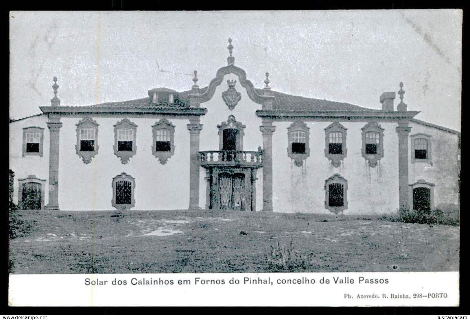 VALPAÇOS-FORNOS DO PINHAL-Solar Dos Calainhos Em Fornos Do Pinhal, Concelho De Valle Passos.(Ed.Ph.Azevedo)carte Postale - Vila Real