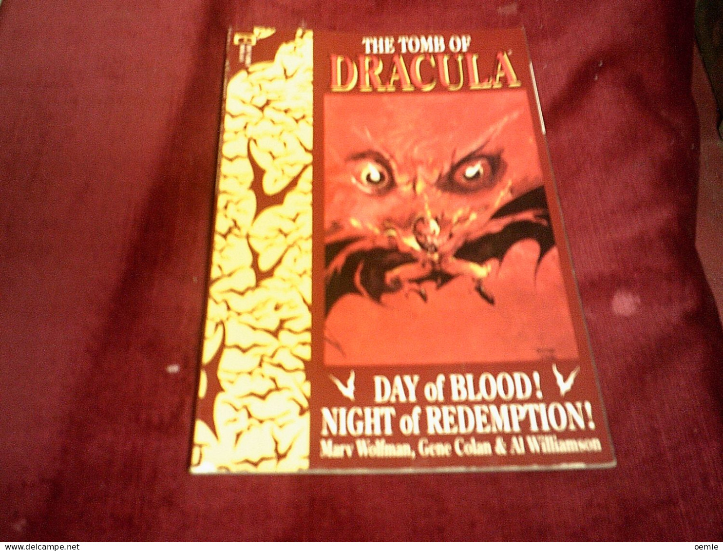 THE TOMB OF DRACULA DAY OF BLOOD NIGHT OF REDEMPTION - Marvel