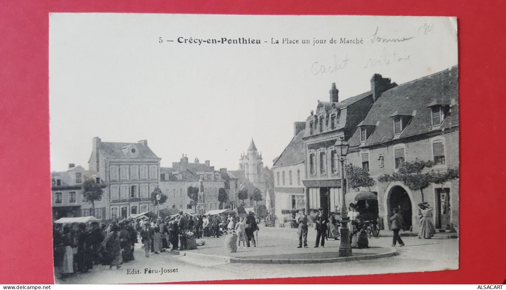 Crecy En Ponthieu , La Place Un Jour De Marché , Cachet Militaire Dépot De Remonte Mobile - Crecy En Ponthieu