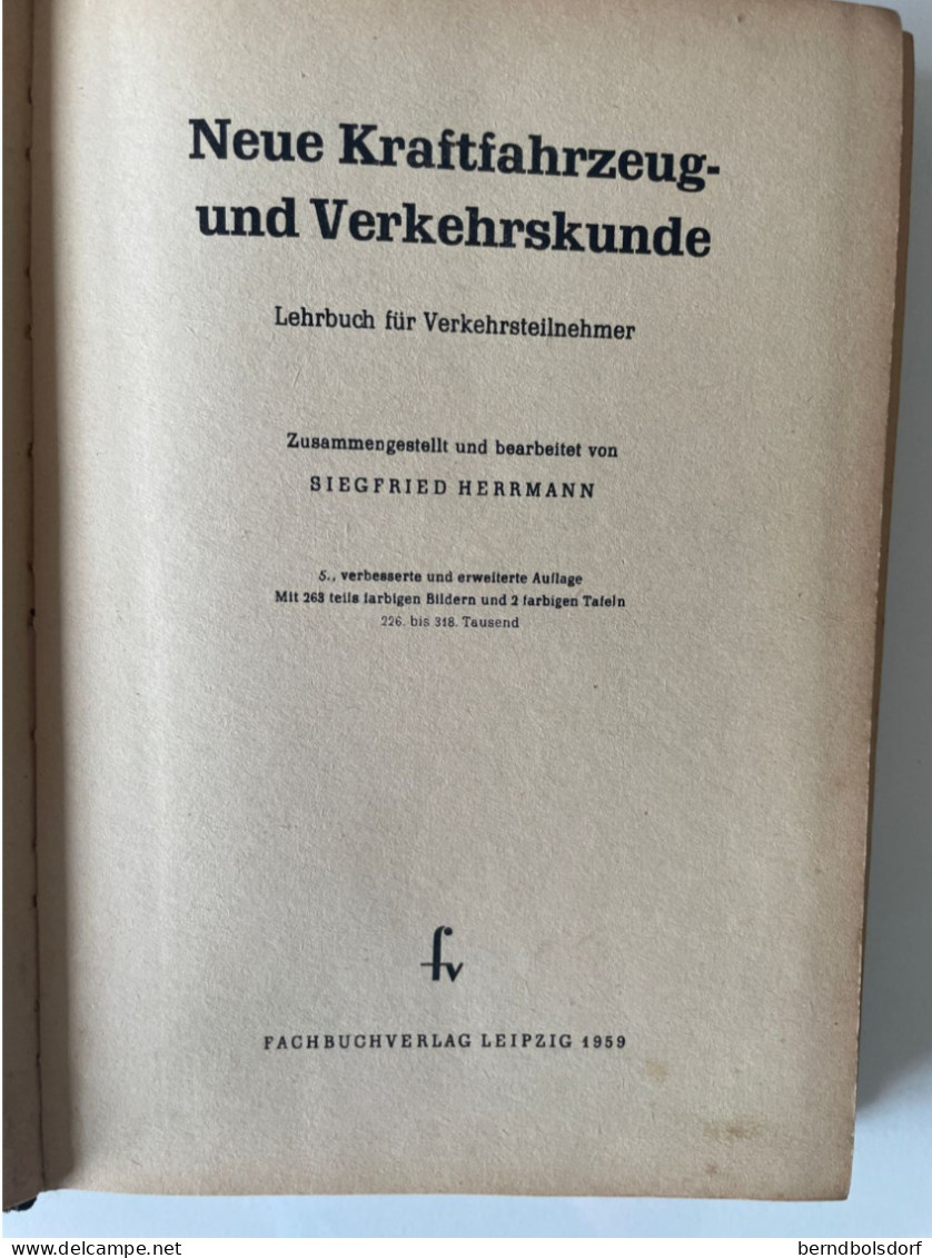 DDR, Neue Kraftfahrzeug- Und Verkehrskunde,1959, Fachbuchverlag Leipzig, Lehrbuch Für Verkehrsteilnehmer - Trasporti