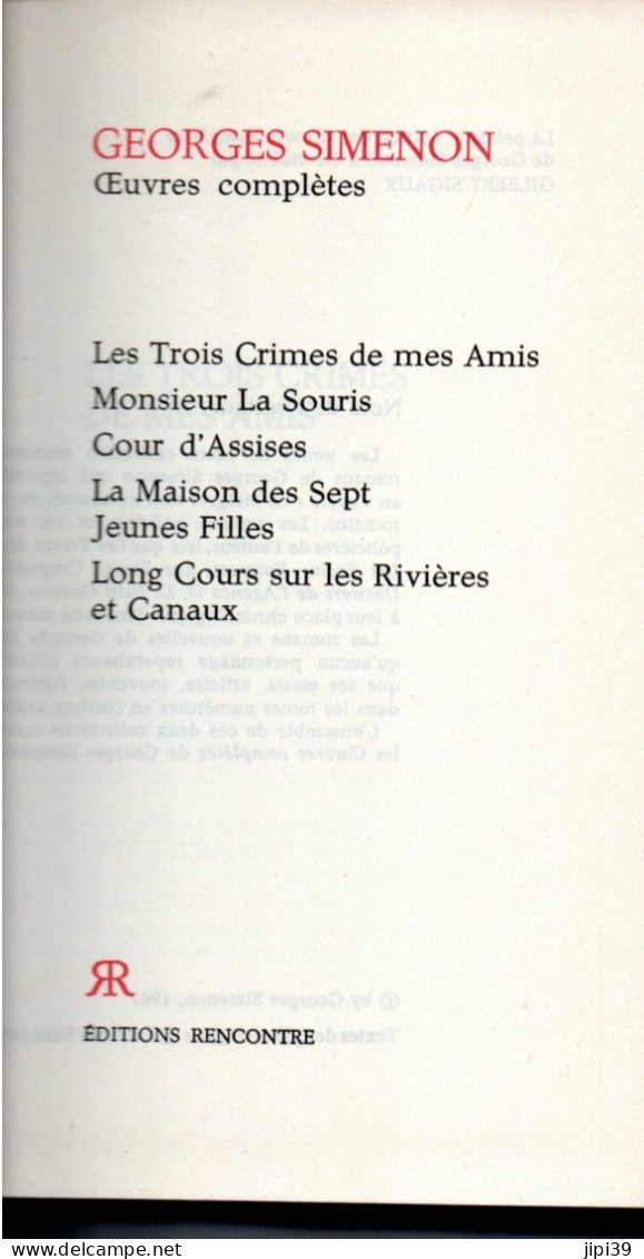 Bradé : Les 3 Crimes De Mes Amis , Monsieur La Souris , Cour D'Assise , La Maison Des Sept Jeunes Filles , Long Cours .. - Simenon