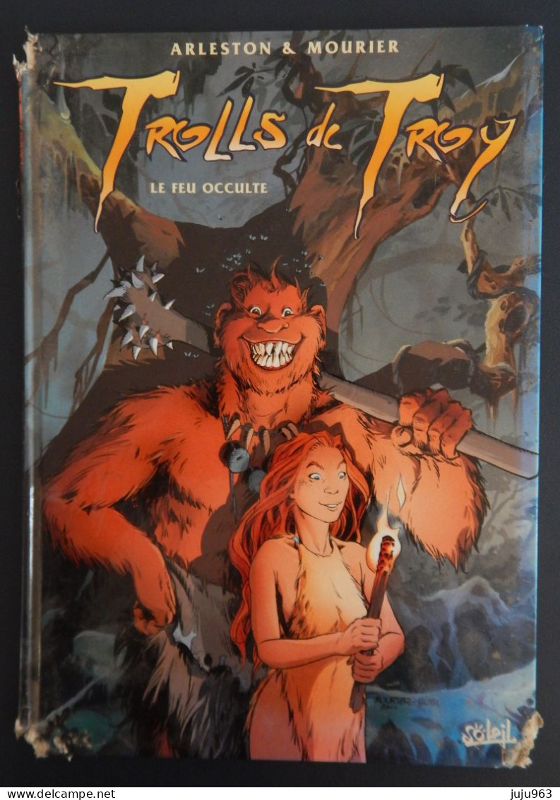 TROLLS DE TROY "LE FEU OCCULTE" BONNE ETAT MAIS COINS DE LA COUVERTURE TRES EMOUSSES - Trolls De Troy