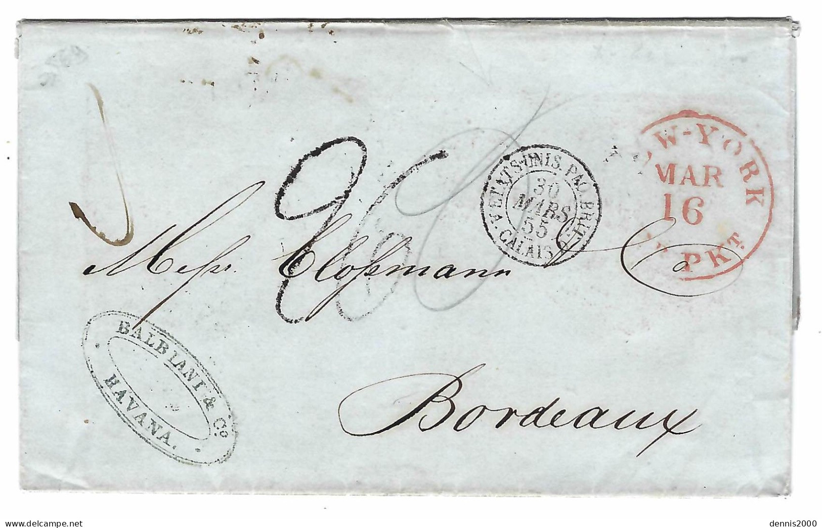 1855 - Lettre De La Havane  Entrée "ETATS-UNIS PAQ.BRIT. / A.CALAIS.D " Taxe 26 Tampon -au Dos Forwarded By Rossire & C° - Voorfilatelie