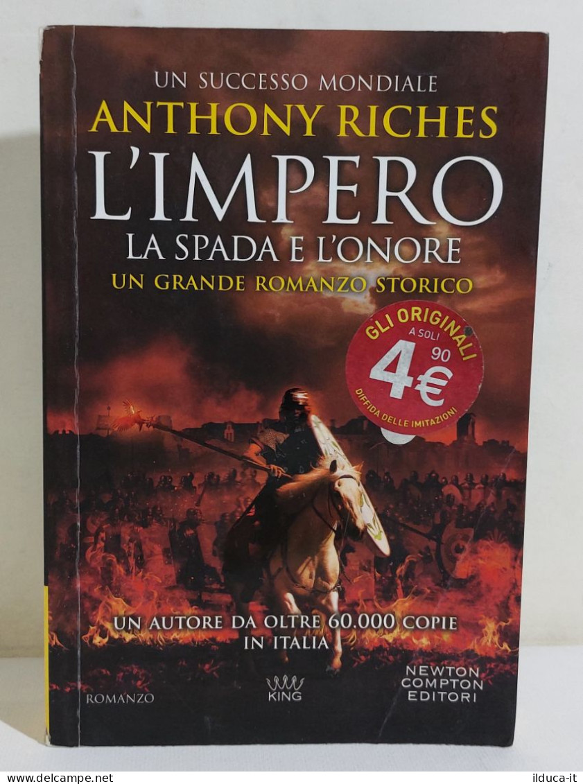 I115905 V A. Riches - L'impero - La Spada E L'onore - Newton Compton 2019 - Geschichte