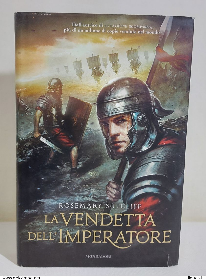 I115913 V Rosemay Sutcliff - La Vendetta Dell'imperatore - Mondadori 2012 I Ed. - Storia