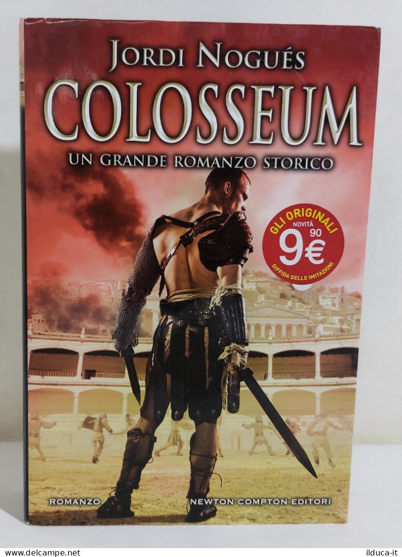 I115916 V Jordi Nogués - Colosseum - Newton Compton 2017 I Ed. - Historia