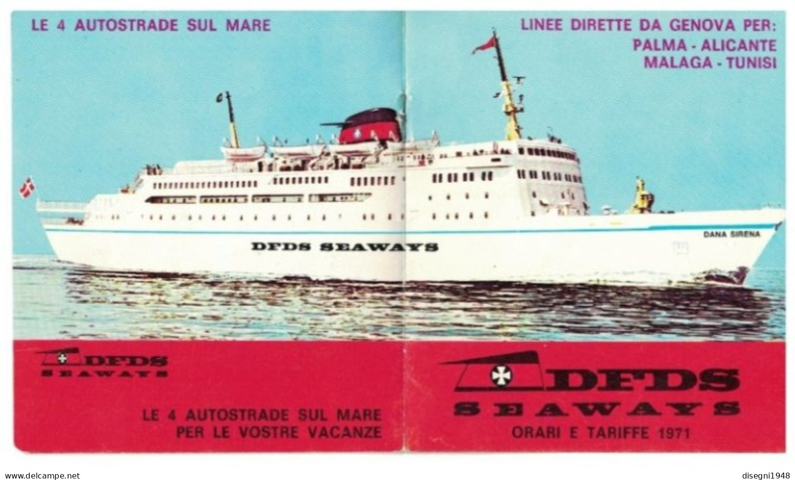 12245 "NAVITUR DFDS SEAWAYS - M/N DANA SIRENA / CORONA - ORARI E TARIFFE 1971 PALMA/ALICANTE/MALAGA/TUNISI" OPUSC. ORIG. - Europe