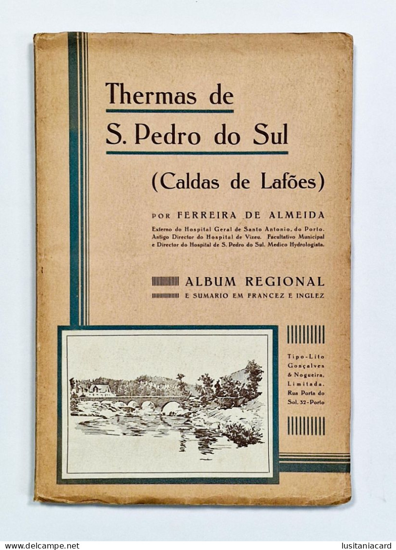 SÃO PEDRO DO SUL-MONOGRAFIAS - Thermas De S. Pedro Do Sul ( Caldas De Lafões)( Autor:Ferreira De Almeida -1930) - Livres Anciens