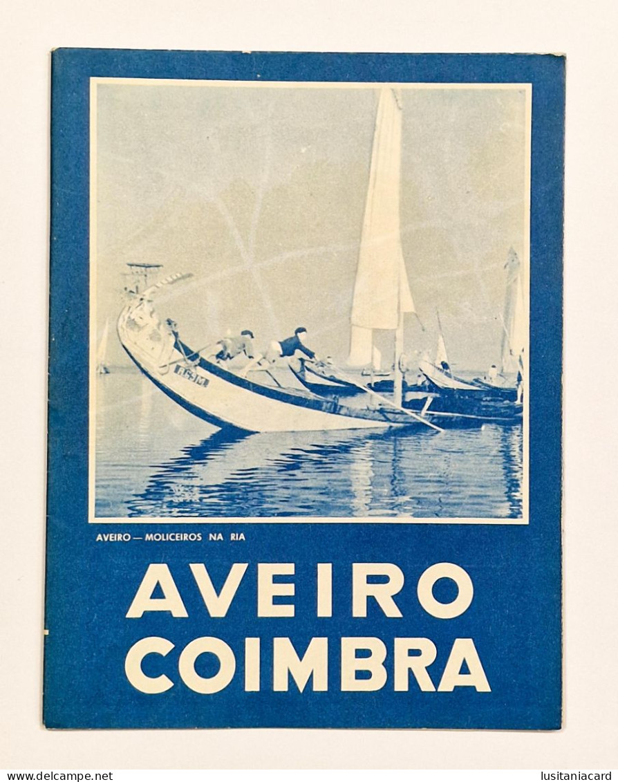 AVEIRO COIMBRA -ROTEIRO TURÍSTICO - (Ed. Rotep Nº 6 - 1963) - Livres Anciens
