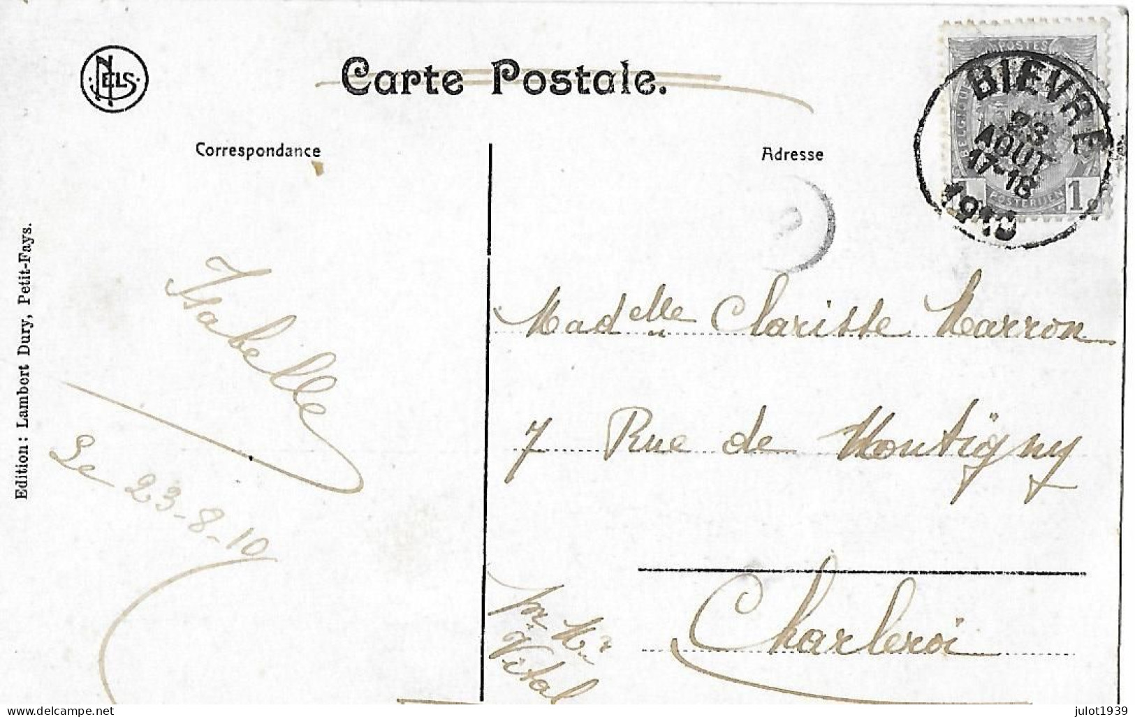 PETIT - FAYS . BIEVRE . VRESSE ..-- Hôtel LAMBERT - DURY . 1910 Vers CHARLEROI ( Melle Clarisse MARRON ) . Signé : Isabe - Bièvre