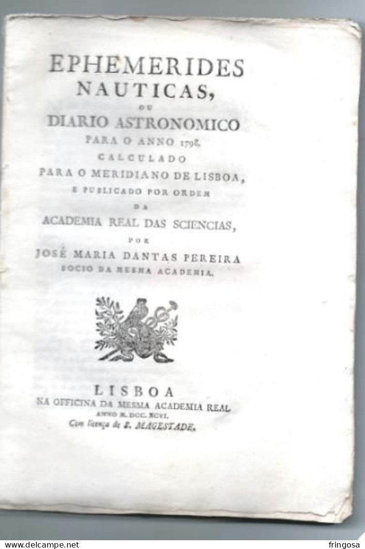 PORTUGAL: EPHEMERIDES NAUTICAS: Para O Anno De 1798. Papel Arcaico Com 194 Páginas  Por Aparar. - Livres Anciens