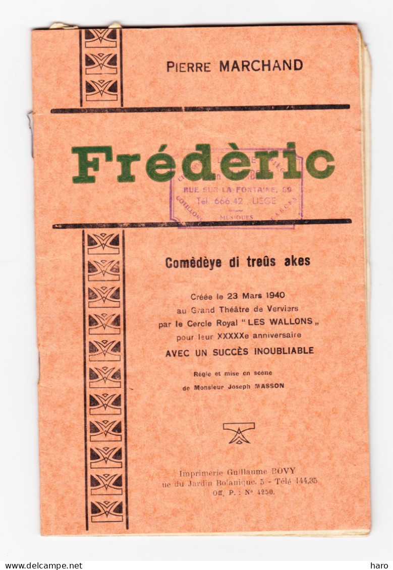 Théâtre Wallon -Livret "  Frédéric  " De Pierre MARCHAND En 1940  - Comédie (B342) - Theater