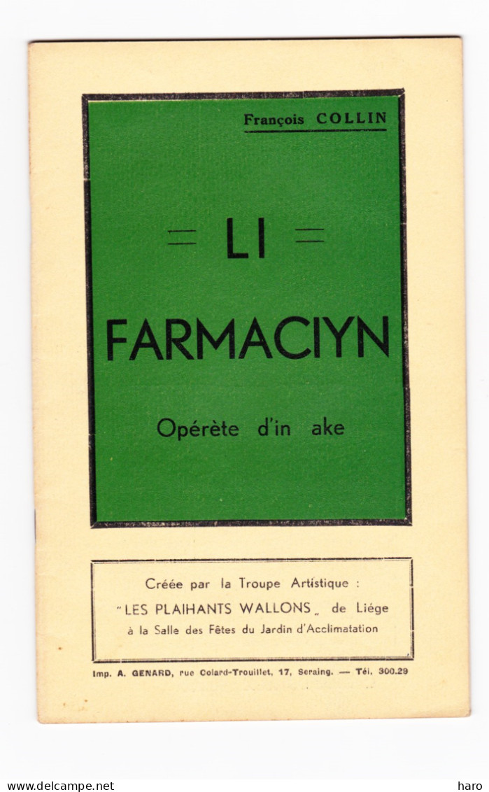 Théâtre Wallon -Livret " Li Farmaciyn " Opérète En 1 Acte De François COLLIN   -  (B342) - Theatre