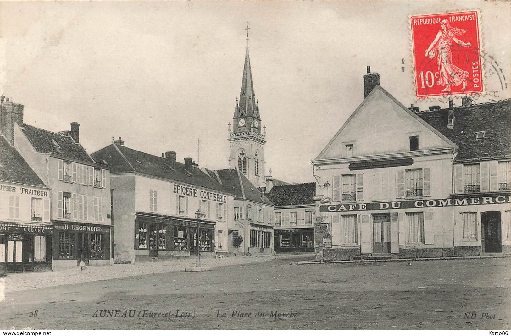 Auneau * La Place Du Marché * Café Du Commerce * épicerie Confiserie - Auneau