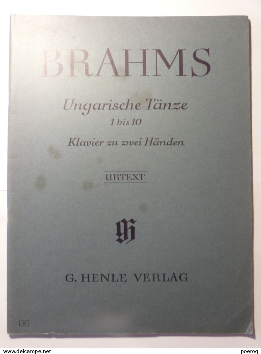 PARTITIONS - BRAHMS - UNGARISCHE TANZE 1BIS 10 - KLAVIER ZU ZRVEI HANDEN - URTEXT - G. HENLE VERLAG - DANSES HONGROISES - Spartiti