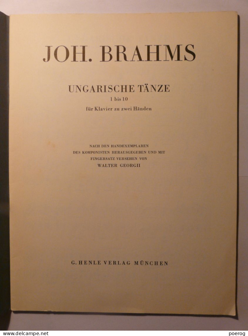 PARTITIONS - BRAHMS - UNGARISCHE TANZE 1BIS 10 - KLAVIER ZU ZRVEI HANDEN - URTEXT - G. HENLE VERLAG - DANSES HONGROISES - Spartiti