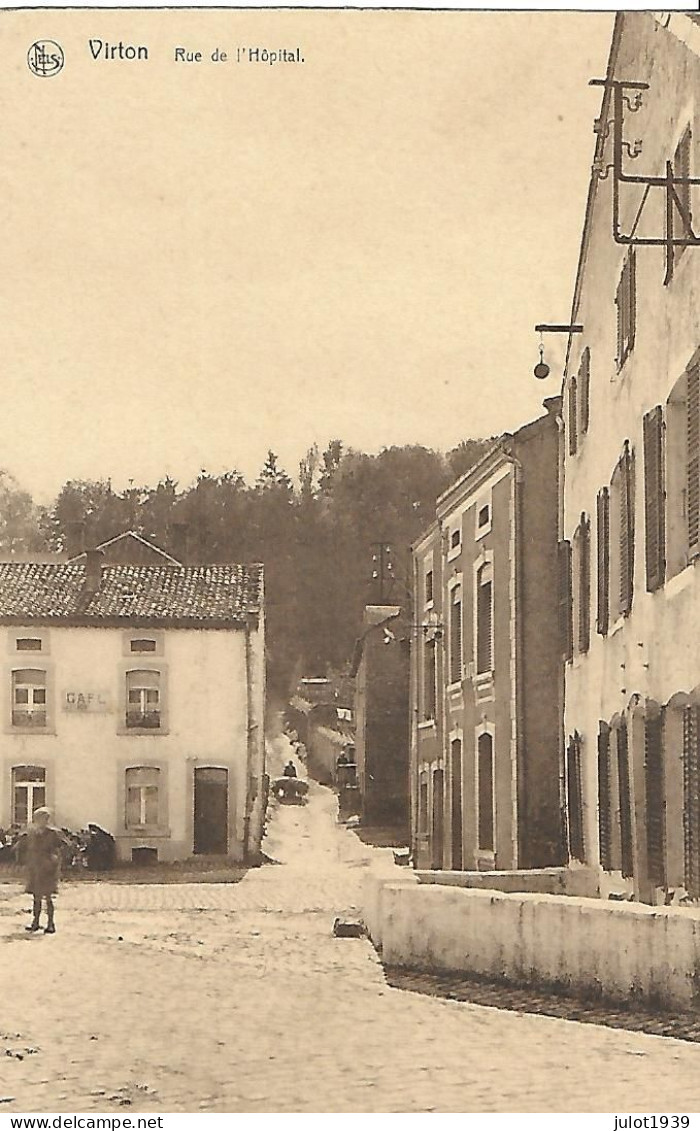 Julot1939 ... VIRTON ..-- Rue De L' HOPITAL . - Virton