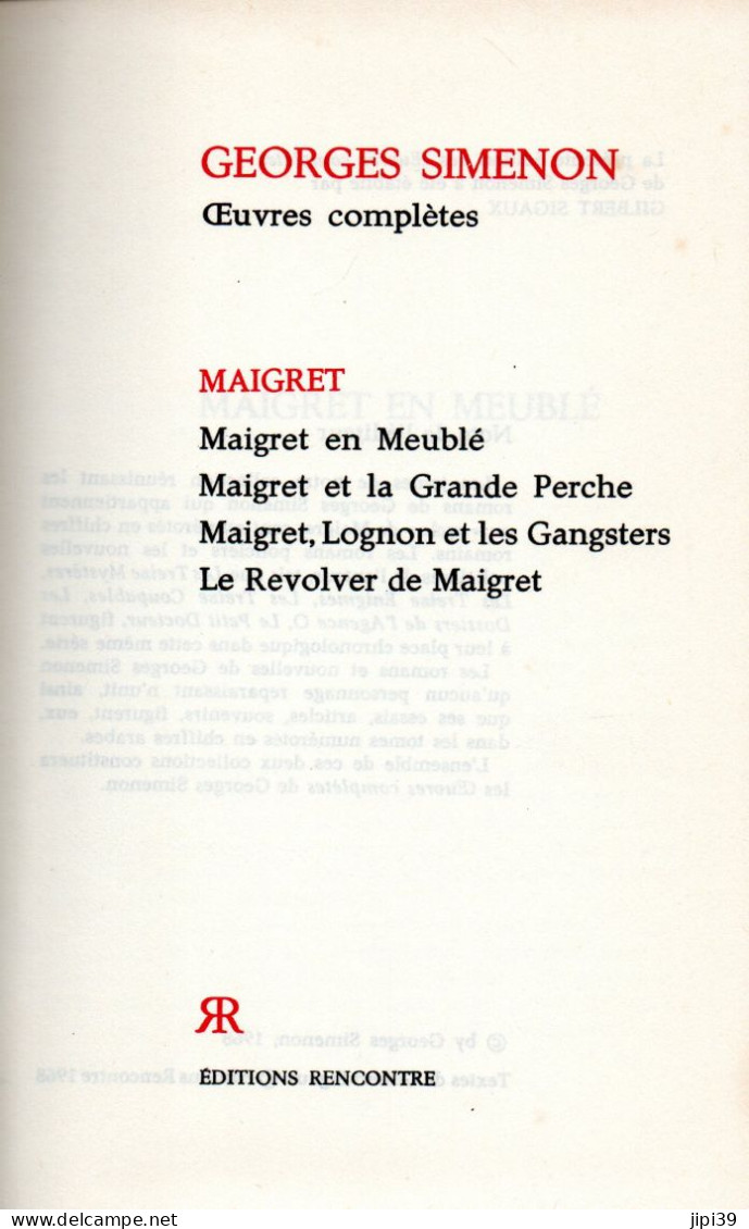 Bradé : Maigret En Meublé , Maigret Et La Grande Perche , Maigret , Lognon Et Les Gangsters , Le Revolver De Maigret - Simenon