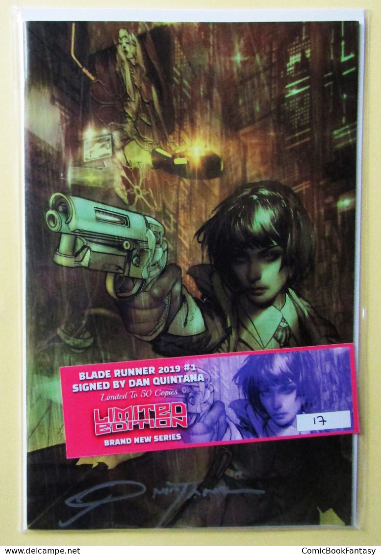 Blade Runner #1 Dan Quintana Cover Signed With COA Limited Edition 17/50 2019 NM - Other Publishers