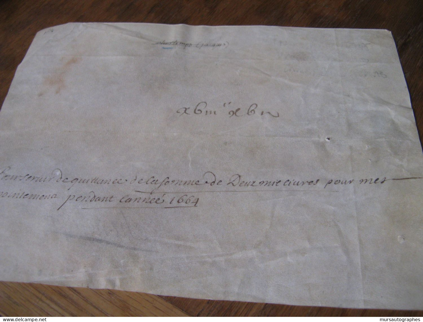 JACQUES CHERTEMPS DE MAUSSET Autographe Signé 1664 CONSEILLER LOUIS XIV RECEVEUR TAILLES REIMS - Personaggi Storici