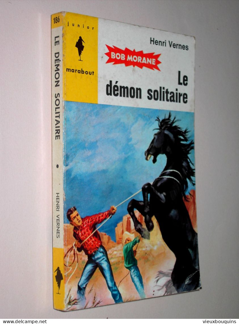 Bob Morane : LE DEMON SOLITAIRE (H. Vernes) 1959 - Marabout Junior