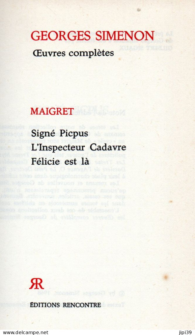 Bradé : MAIGRET ; Signé Picpus , L'Inspecteur Cadavre , Félicie Est Là - Simenon