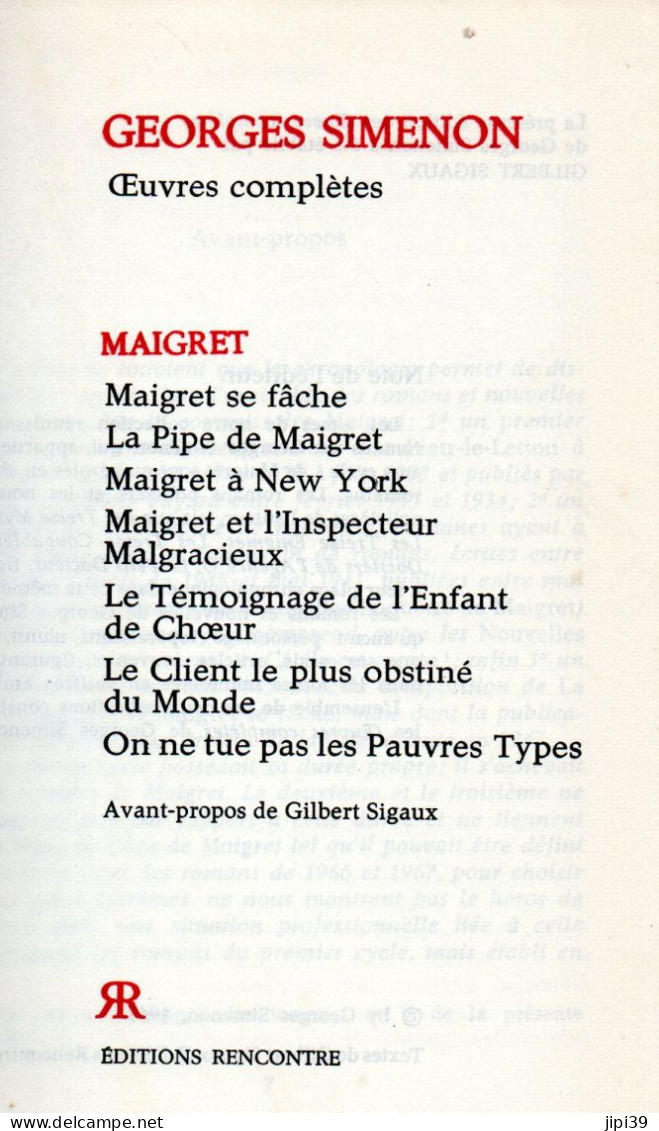 Bradé : MAIGRET ; Maigret Se Fache , La Pipe De Maigret , Maigret à New York , Etc , Etc , Voir Scan - Simenon