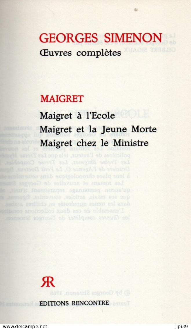 Bradé : MAIGRET : Maigret à L'Ecole , Maigret Et La Jeune Morte , Maigret Chez Le Ministre - Simenon