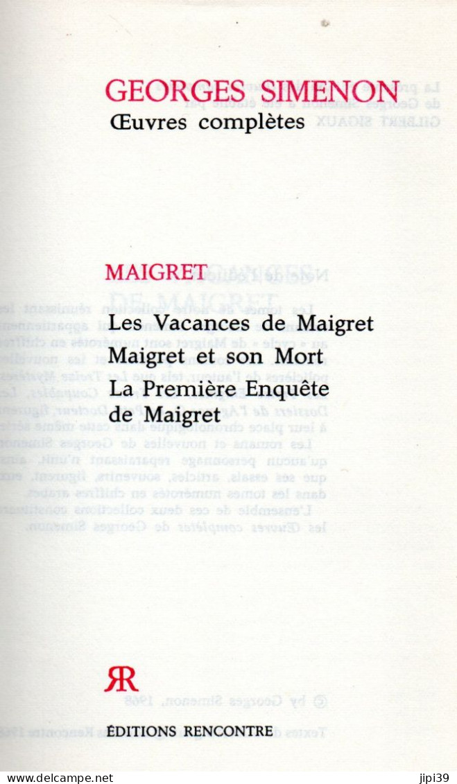 Bradé : MAIGRET ; Les Vacances De Maigret , Maigret Et Son Mort , La Première Enquete De Maigret - Simenon