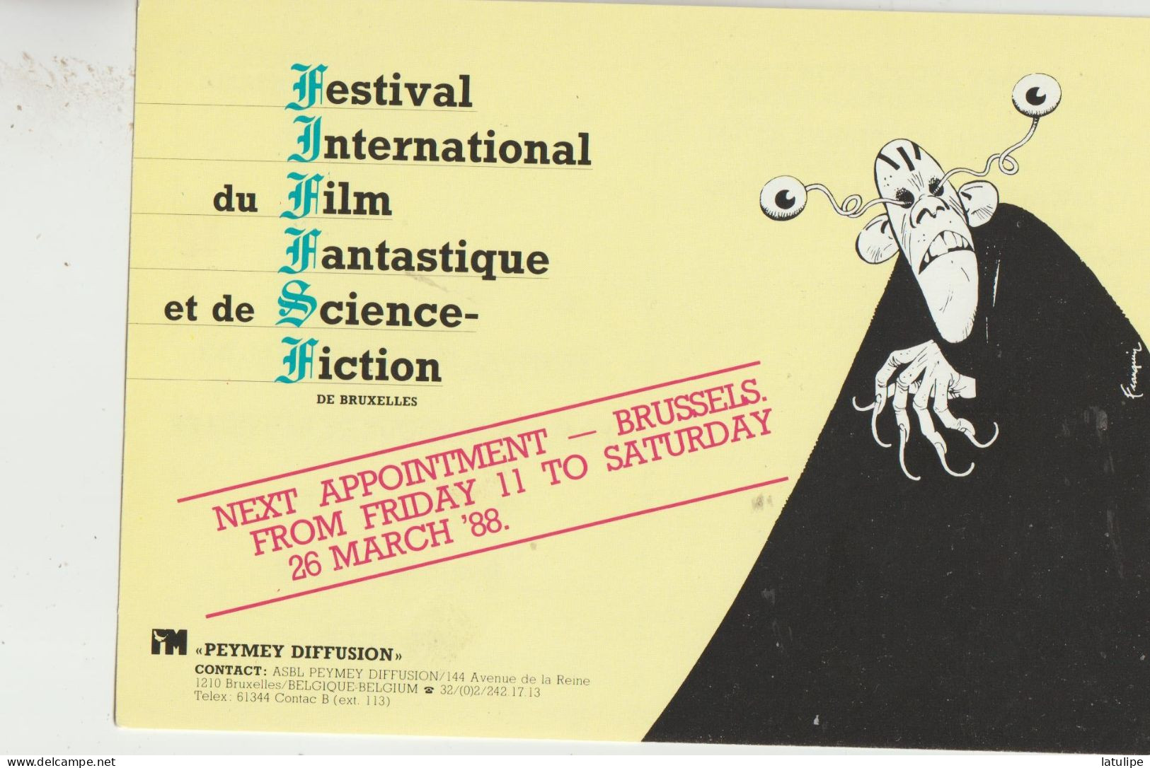 Bruxelles  Festival International Du Film Fantastique Et De Science-Fiction  ( NEXT APPOINMENT _FROM FRIDAY 11 TO SATUR - Feesten En Evenementen